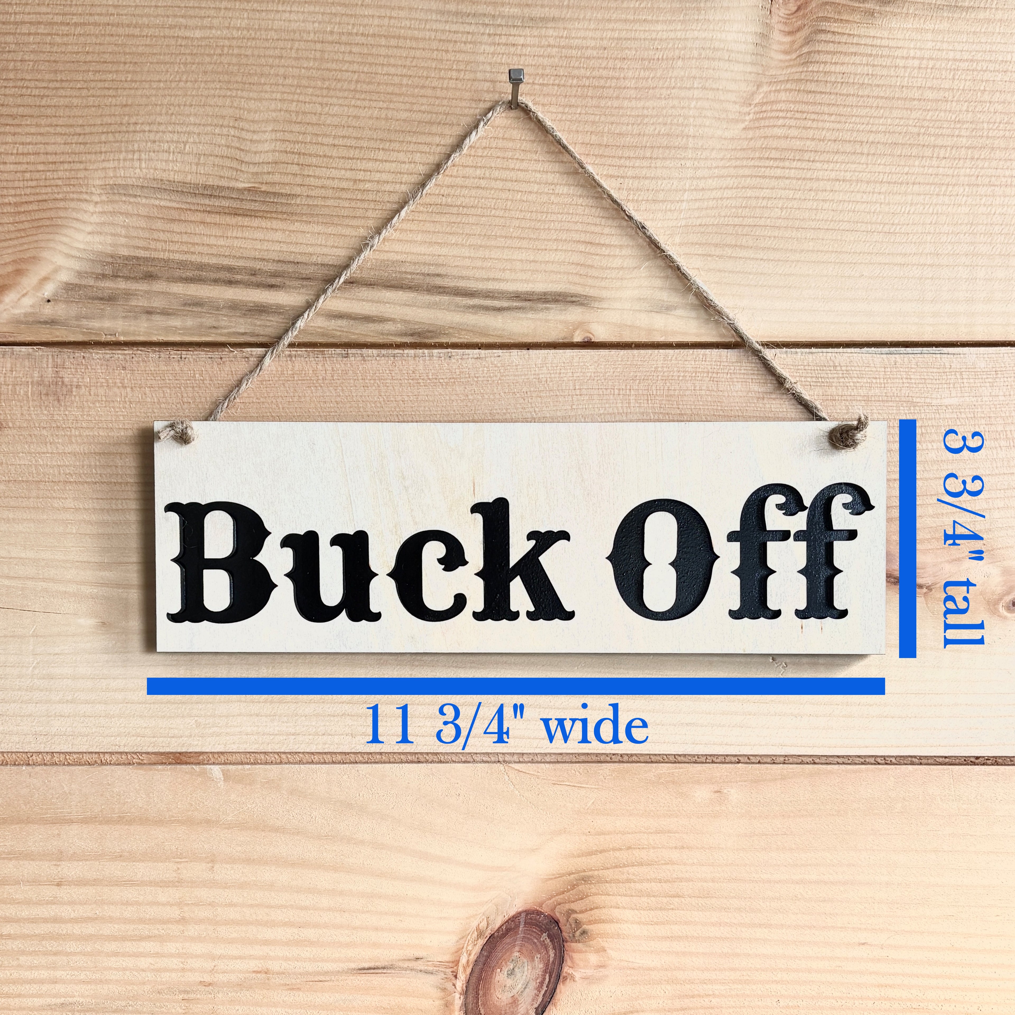 Buck Off sign