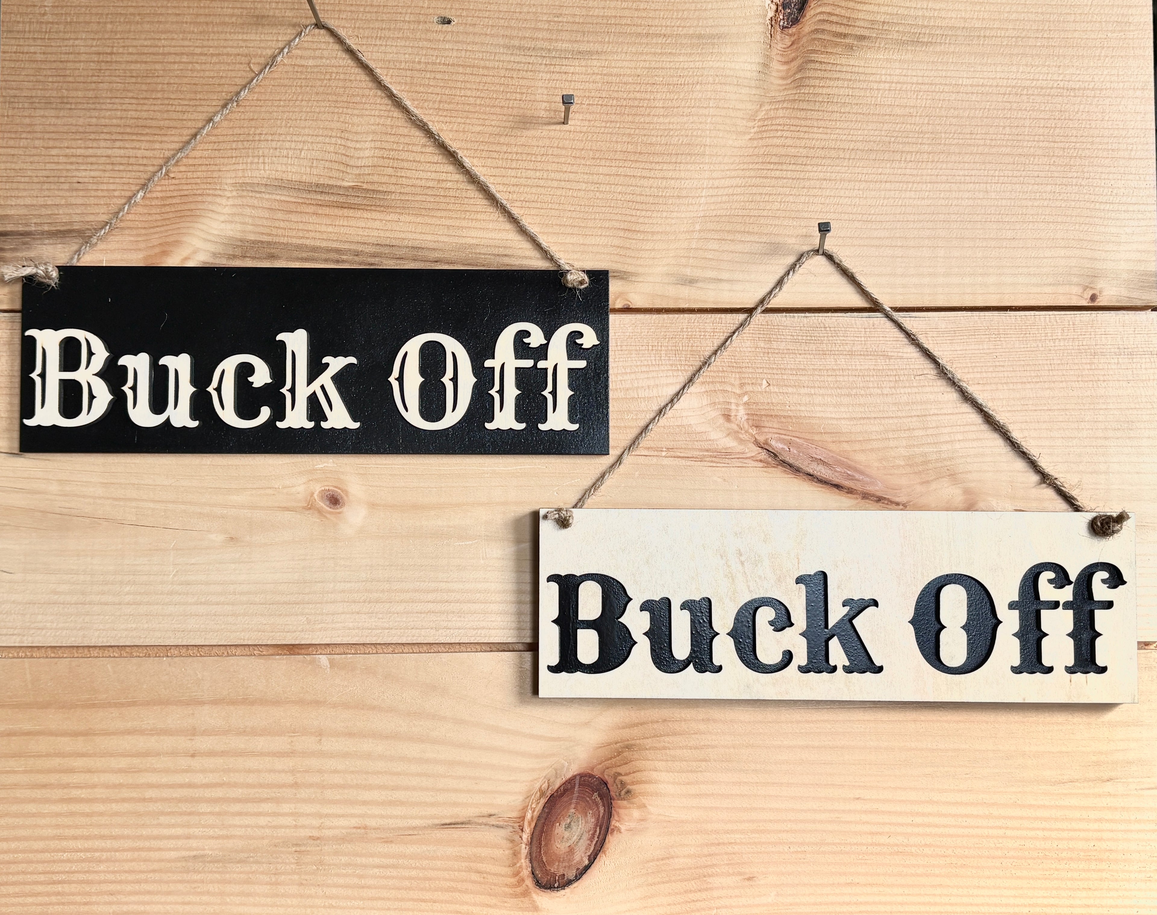 Buck Off sign
