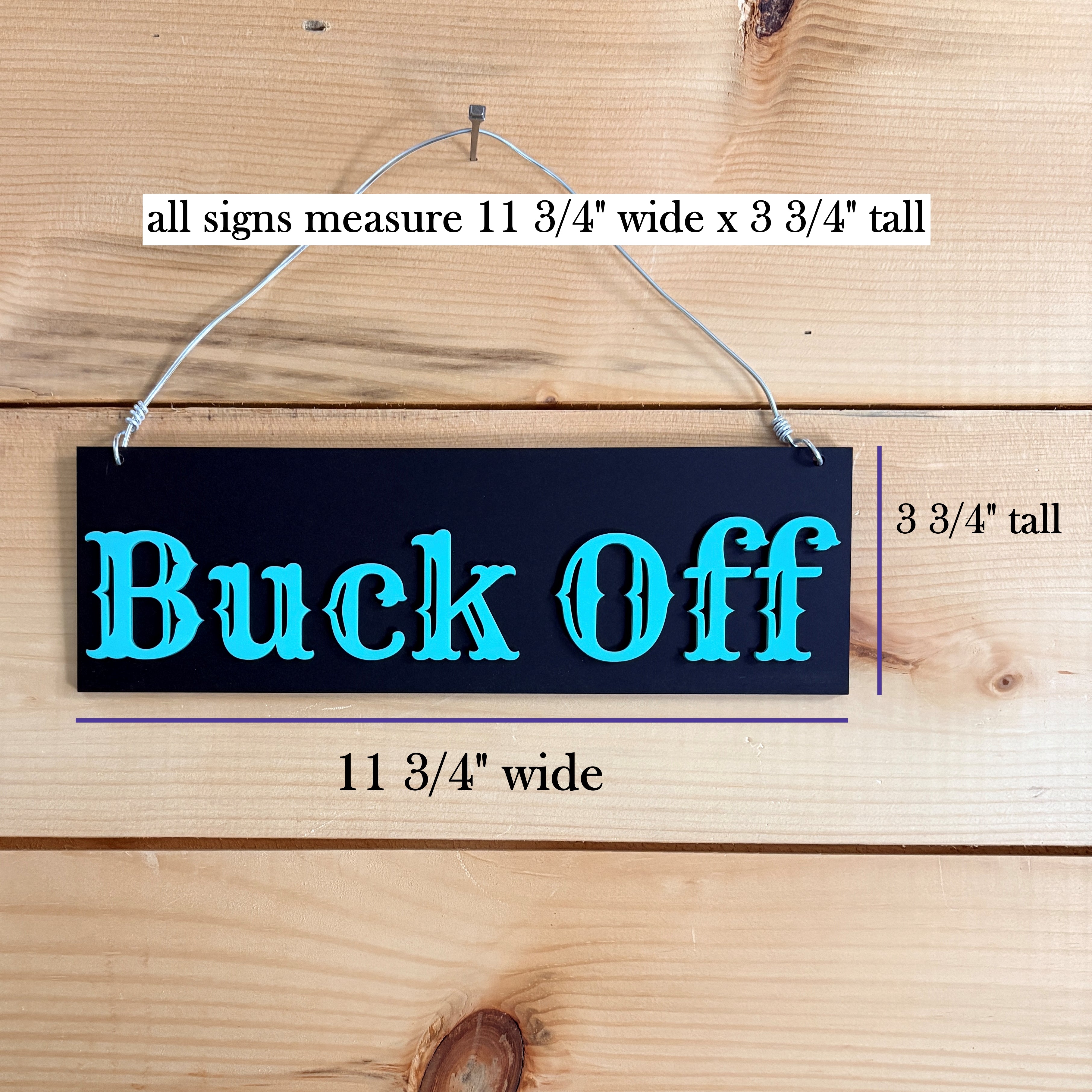 Buck Off sign