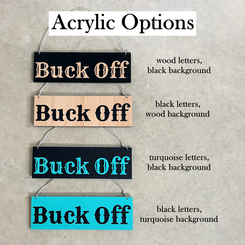 Buck Off sign