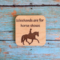 Weekends are for horse shows Magnet