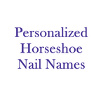 Personalized Horseshoe Nail Names